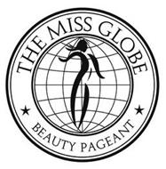 THE MISS GLOBE BEAUTY PAGEANT