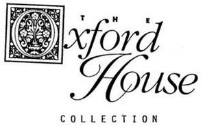 THE OXFORD HOUSE COLLECTION