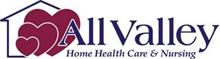 ALL VALLEY HOME HEALTH CARE & NURSING