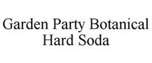 GARDEN PARTY BOTANICAL HARD SODA