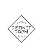 DISTINCT DORM DESIGNED IN THE U.S.A.