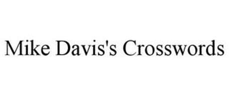 MIKE DAVIS'S CROSSWORDS