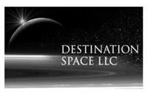DESTINATION SPACE LLC