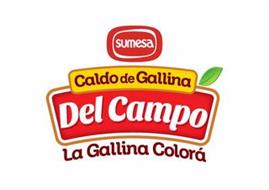 SUMESA, CALDO DE GALLINA, DEL CAMPO, LA GALLINA COLORA