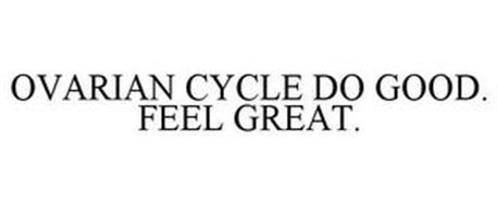 OVARIAN CYCLE DO GOOD. FEEL GREAT.
