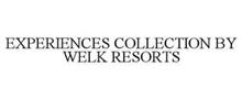 EXPERIENCES COLLECTION BY WELK RESORTS