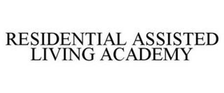 RESIDENTIAL ASSISTED LIVING ACADEMY