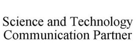 SCIENCE AND TECHNOLOGY COMMUNICATION PARTNER