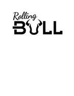 ROLLING BULL