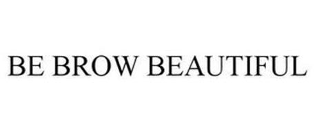 BE BROW BEAUTIFUL