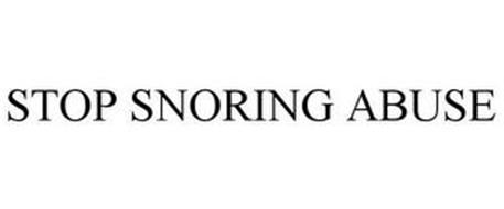 STOP SNORING ABUSE
