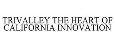 TRIVALLEY THE HEART OF CALIFORNIA INNOVATION