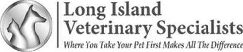 LONG ISLAND VETERINARY SPECIALISTS WHERE YOU TAKE YOUR PET FIRST MAKES ALL THE DIFFERENCE