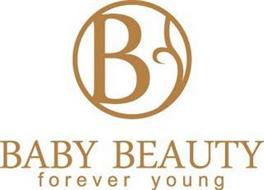 B BABY BEAUTY FOREVER YOUNG
