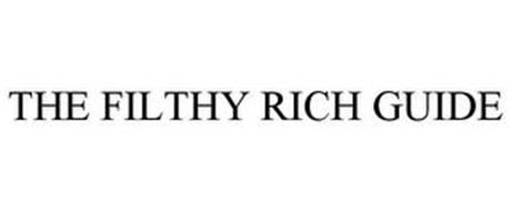 THE FILTHY RICH GUIDE