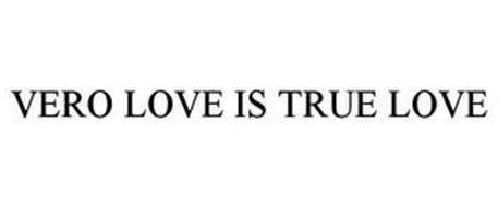 VERO LOVE IS TRUE LOVE