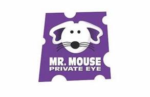 MR. MOUSE PRIVATE EYE