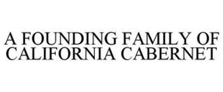 A FOUNDING FAMILY OF CALIFORNIA CABERNET