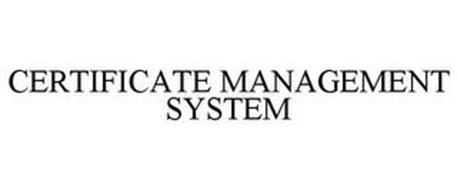 CERTIFICATE MANAGEMENT SYSTEM