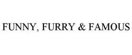 FUNNY, FURRY & FAMOUS