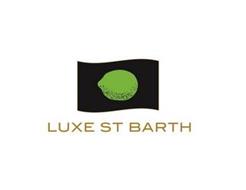 LUXE ST BARTH