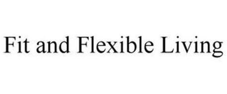 FIT AND FLEXIBLE LIVING