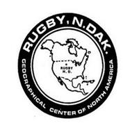 RUGBY, N. DAK. GEOGRAPHICAL CENTER OF NORTH AMERICA RUGBY, N.D.