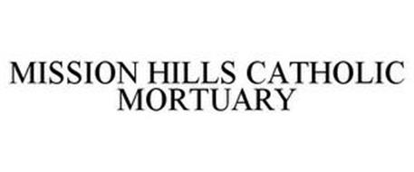 MISSION HILLS CATHOLIC MORTUARY