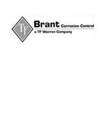 BRANT CORROSION CONTROL A TF WARREN COMPANY