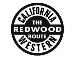 CALIFORNIA WESTERN THE REDWOOD ROUTE