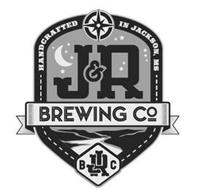 HAND CRAFTED IN JACKSON, MS J&R BREWINGCO B JR C