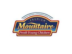 · PREMIUM · MOUNTAIRE FRESH YOUNG CHICKEN · FAMILY OWNED & OPERATED SINCE 1914 ·