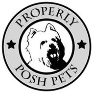PROPERLY POSH PETS