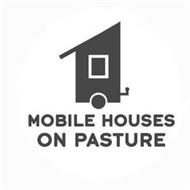 MOBILE HOUSES ON PASTURE