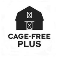 CAGE-FREE PLUS