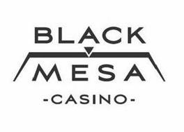 BLACK MESA - CASINO -