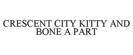 CRESCENT CITY KITTY AND BONE A PART