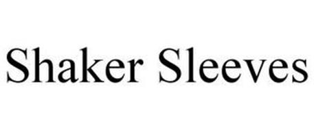 SHAKER SLEEVES