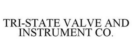 TRI-STATE VALVE AND INSTRUMENT CO.