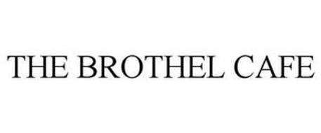 THE BROTHEL CAFE