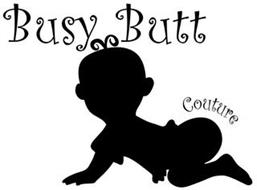 BUSY BUTT COUTURE