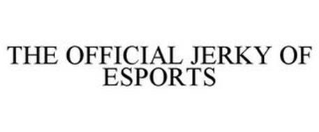 THE OFFICIAL JERKY OF ESPORTS