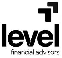 LEVEL FINANCIAL ADVISORS