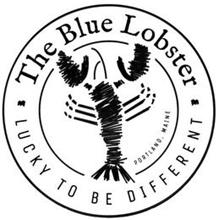 THE BLUE LOBSTER ·LUCKY TO BE DIFFERENT· PORTLAND, MAINE
