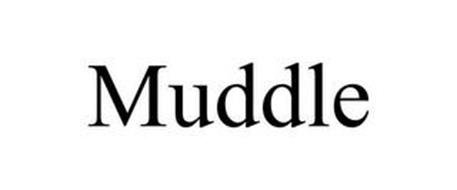 MUDDLE