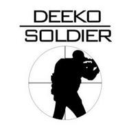 DEEKO SOLDIER