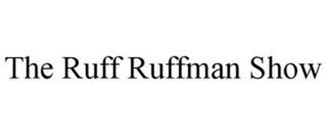 THE RUFF RUFFMAN SHOW