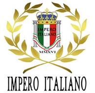 IMPERO ITALIANO MMXVI IMPERO ITALIANO
