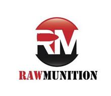 RM RAWMUNITION