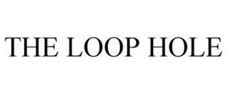 THE LOOP HOLE